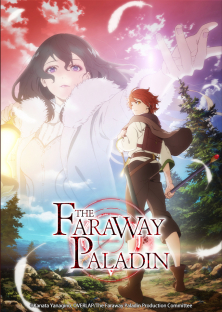 Paladin of the End, Ultimate Paladin, The Faraway Paladin, Saihate no Paladin (2021) Episode 1