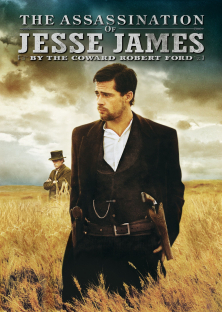 The Assassination of Jesse James by the Coward Robert Ford-The Assassination of Jesse James by the Coward Robert Ford