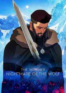 The Witcher: Nightmare of the Wolf-The Witcher: Nightmare of the Wolf