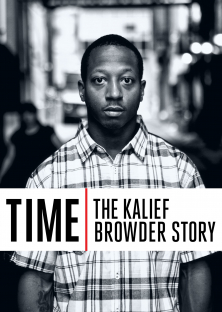 Time: The Kalief Browder Story-Time: The Kalief Browder Story