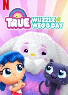 True: Wuzzle Wegg Day-True: Wuzzle Wegg Day