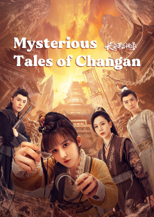 Mysterious Tales of Chang'an-Mysterious Tales of Chang'an