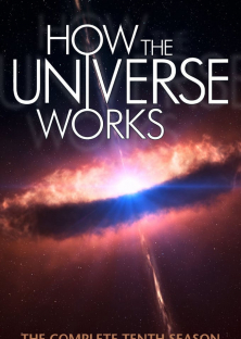 How the Universe Works (Season 10)-How the Universe Works (Season 10)