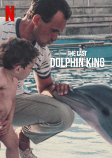 The Last Dolphin King-The Last Dolphin King