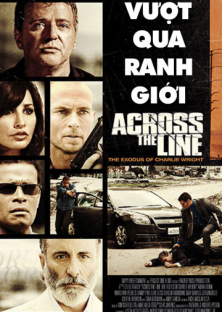 Across The Line: The Exodus of Charlie Wright (2010)