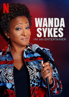 Wanda Sykes: I'm an Entertainer-Wanda Sykes: I'm an Entertainer