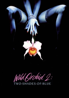 Wild Orchid II: Two Shades of Blue-Wild Orchid II: Two Shades of Blue