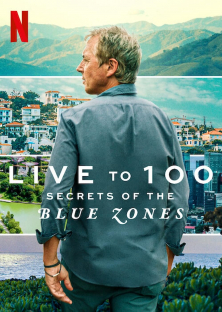 Live to 100: Secrets of the Blue Zones-Live to 100: Secrets of the Blue Zones