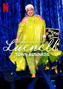 Chappelle's Home Team - Luenell: Town Business-Chappelle's Home Team - Luenell: Town Business