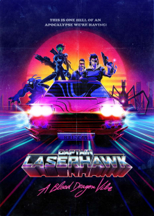 Captain Laserhawk: A Blood Dragon Remix-Captain Laserhawk: A Blood Dragon Remix
