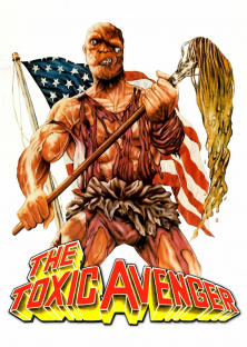 The Toxic Avenger-The Toxic Avenger