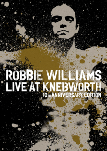 Robbie Williams Live at Knebworth-Robbie Williams Live at Knebworth