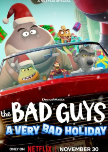 The Bad Guys: A Very Bad Holiday-The Bad Guys: A Very Bad Holiday