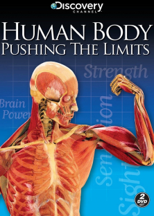 Human Body: Pushing the Limits-Human Body: Pushing the Limits
