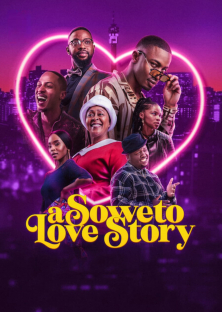 A Soweto Love Story-A Soweto Love Story