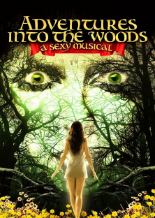 Adventures Into the Woods: A Sexy Musical-Adventures Into the Woods: A Sexy Musical