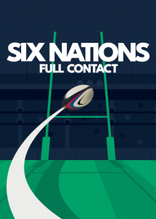 Six Nations: Full Contact (2024) Episode 1