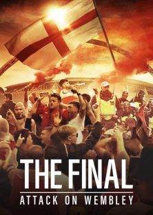 The Final: Attack on Wembley-The Final: Attack on Wembley