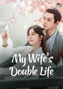 My Wife's Double Life-My Wife's Double Life