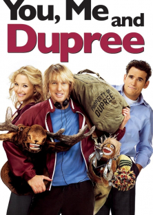 You, Me and Dupree-You, Me and Dupree