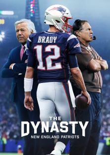 The Dynasty: New England Patriots-The Dynasty: New England Patriots