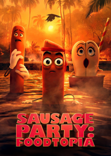 Sausage Party: Foodtopia-Sausage Party: Foodtopia