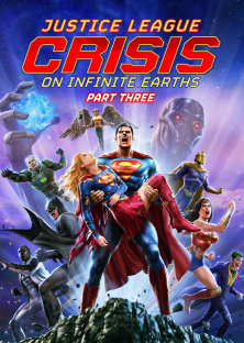 Justice League: Crisis on Infinite Earths Part Three-Justice League: Crisis on Infinite Earths Part Three