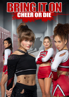 Bring It On: Cheer Or Die-Bring It On: Cheer Or Die