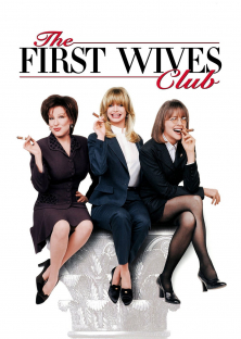 The First Wives Club-The First Wives Club