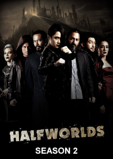 Halfworlds (Season 2) (2017) Episode 1