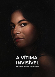 An Invisible Victim: The Eliza Samudio Case-An Invisible Victim: The Eliza Samudio Case