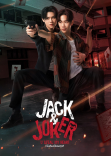 Jack & Joker: U Steal My Heart! (2024) Episode 1