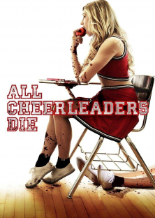 All Cheerleaders Die-All Cheerleaders Die