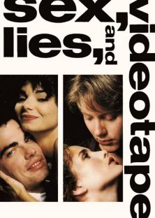 sex, lies, and videotape-sex, lies, and videotape