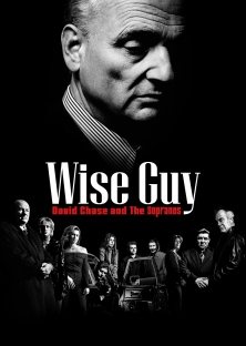 Wise Guy: David Chase and The Sopranos-Wise Guy: David Chase and The Sopranos