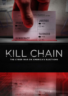 Kill Chain: The Cyber War on America's Elections-Kill Chain: The Cyber War on America's Elections