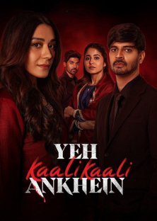 Yeh Kaali Kaali Ankhein (Season 2)-Yeh Kaali Kaali Ankhein (Season 2)