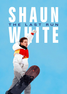 Shaun White: The Last Run-Shaun White: The Last Run