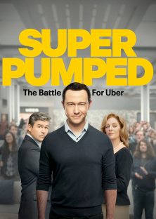 Super Pumped: The Battle for Uber-Super Pumped: The Battle for Uber