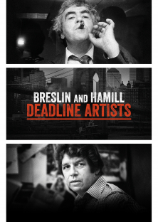 Breslin and Hamill: Deadline Artists-Breslin and Hamill: Deadline Artists