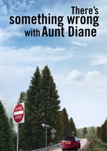 There's Something Wrong with Aunt Diane-There's Something Wrong with Aunt Diane