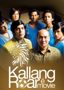 Kallang Roar The Movie-Kallang Roar The Movie