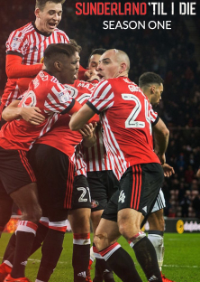Sunderland 'Til I Die-Sunderland 'Til I Die