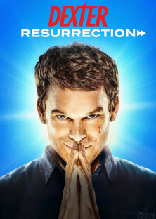 Dexter: Resurrection-Dexter: Resurrection