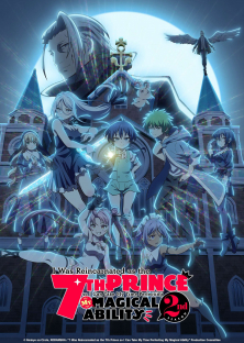 I Was Reincarnated as the 7th Prince so I Can Take My Time Perfecting My Magical Ability Season 2-I Was Reincarnated as the 7th Prince so I Can Take My Time Perfecting My Magical Ability Season 2