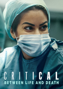 Critical: Between Life and Death-Critical: Between Life and Death