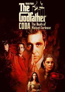 The Godfather Coda: The Death of Michael Corleone-The Godfather Coda: The Death of Michael Corleone