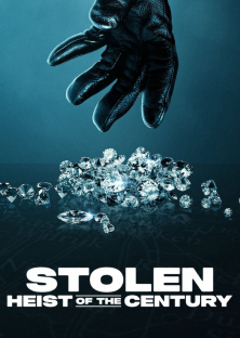 Stolen: Heist of the Century-Stolen: Heist of the Century