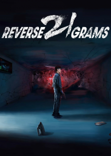 Reverse 21 Grams-Reverse 21 Grams