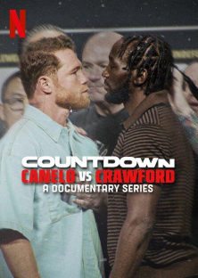 Countdown: Canelo vs. Crawford-Countdown: Canelo vs. Crawford